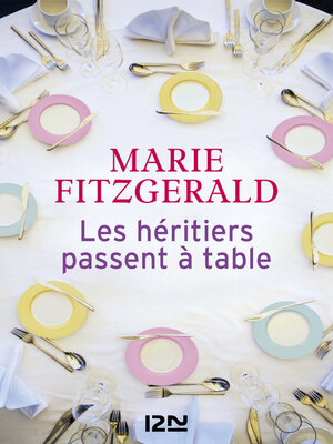 cover image of Les Héritiers passent à table